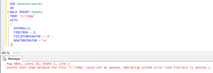 Cannot bulk load because the file could not be opened. Operating system error code 5 (Access is denied.)